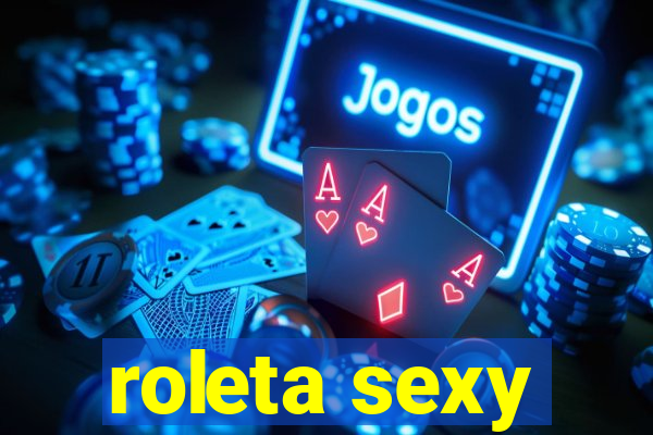 roleta sexy