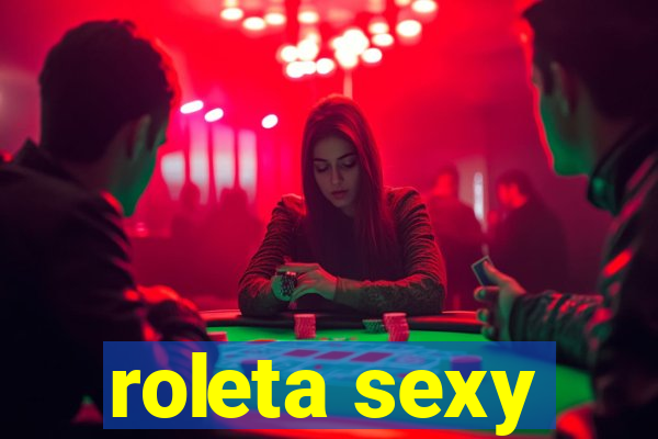 roleta sexy