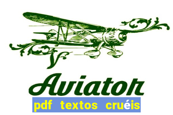 pdf textos cruéis demais para serem lidos rapidamente