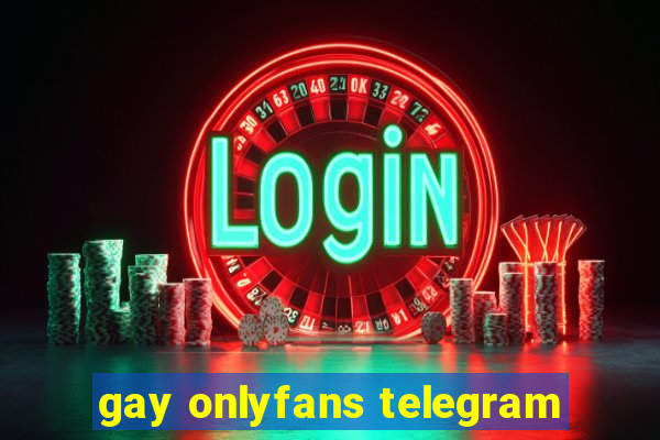 gay onlyfans telegram