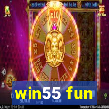 win55 fun