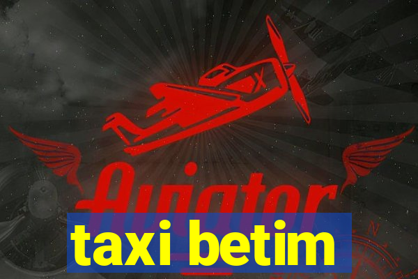 taxi betim