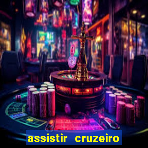 assistir cruzeiro ao vivo futemax