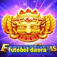 futebol daora