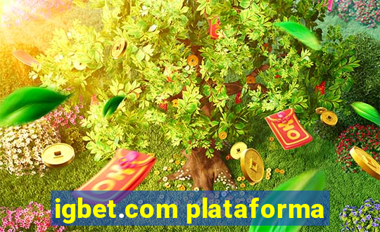 igbet.com plataforma