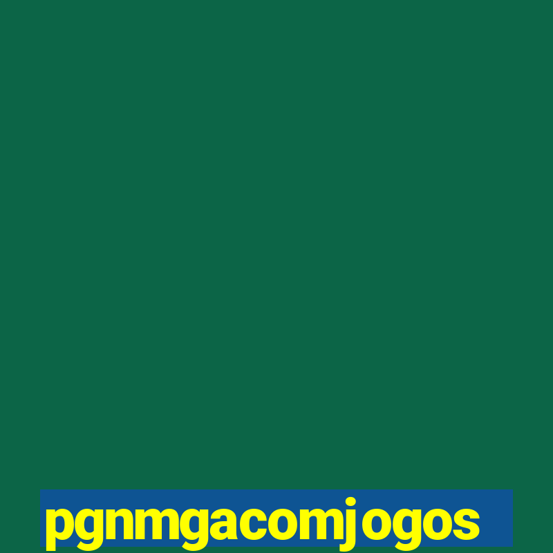 pgnmgacomjogos