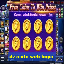 dv slots web login