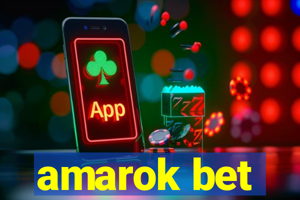 amarok bet