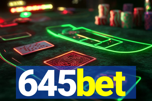 645bet