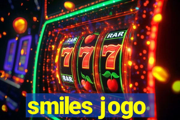 smiles jogo