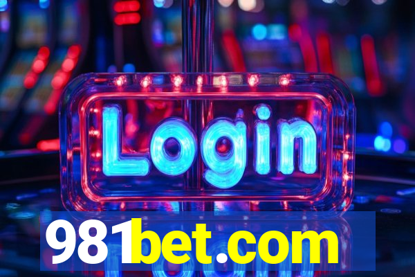 981bet.com