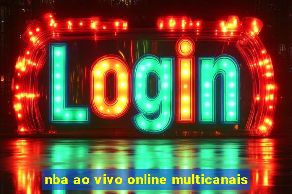 nba ao vivo online multicanais