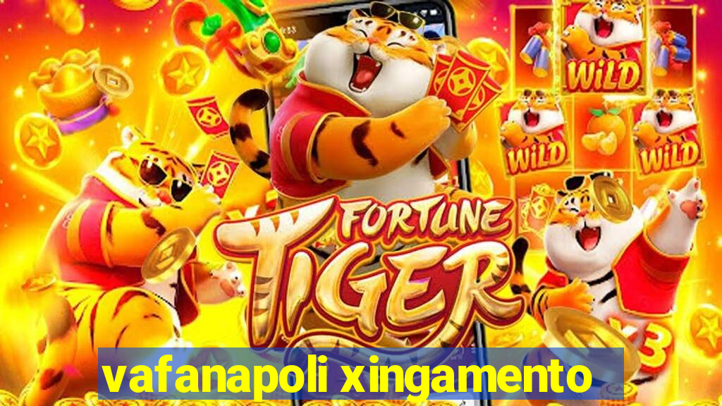 vafanapoli xingamento