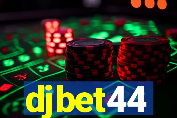 djbet44