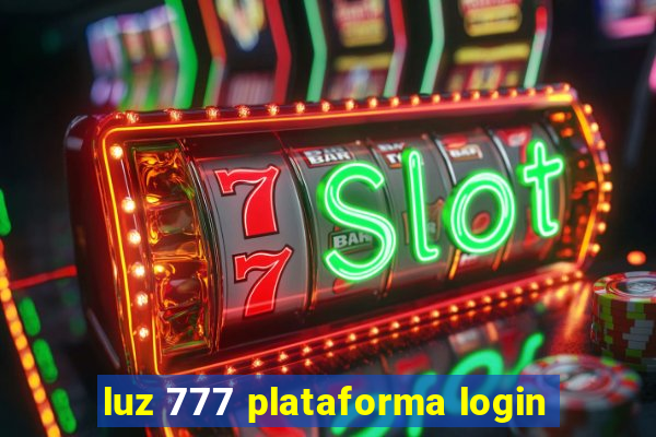 luz 777 plataforma login