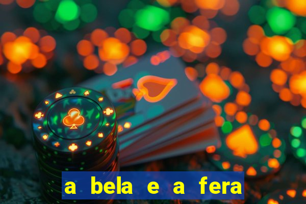 a bela e a fera 2014 filme completo dublado