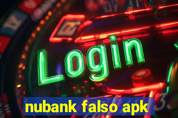 nubank falso apk