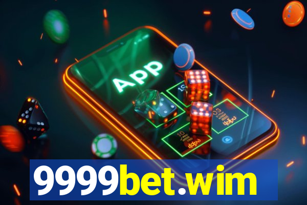 9999bet.wim