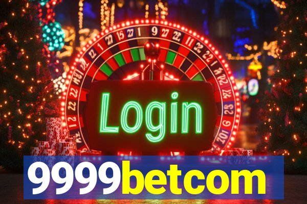 9999betcom