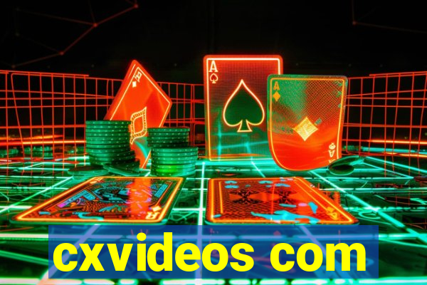 cxvideos com