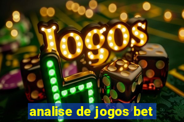 analise de jogos bet