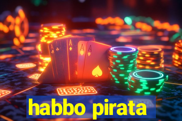 habbo pirata