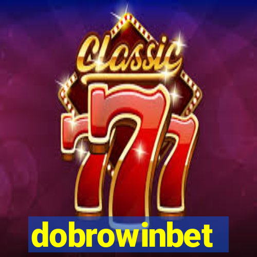 dobrowinbet