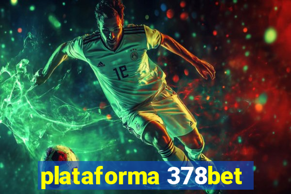 plataforma 378bet