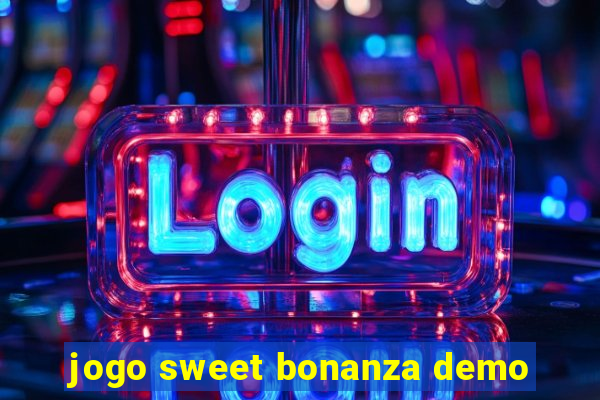 jogo sweet bonanza demo