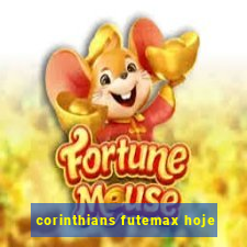 corinthians futemax hoje