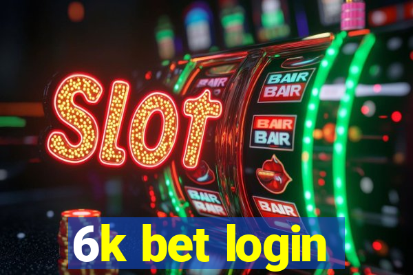 6k bet login