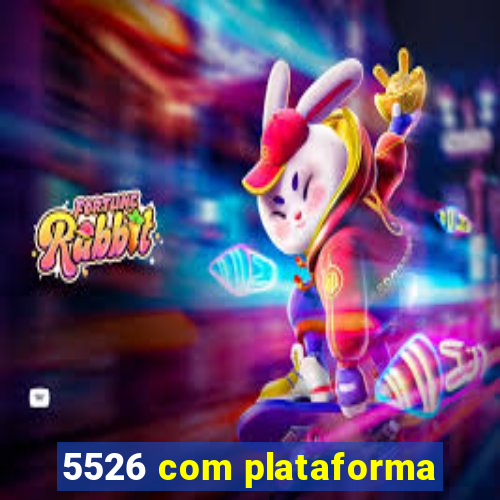 5526 com plataforma