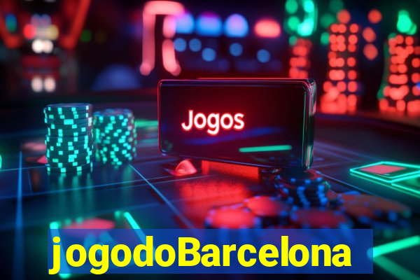 jogodoBarcelona