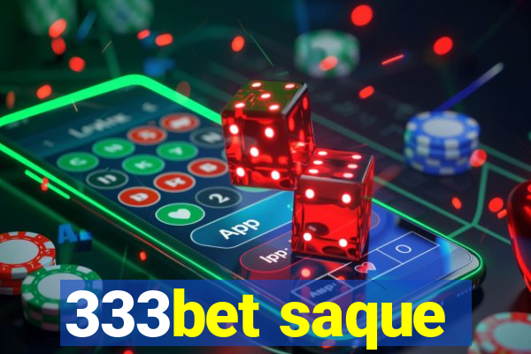 333bet saque