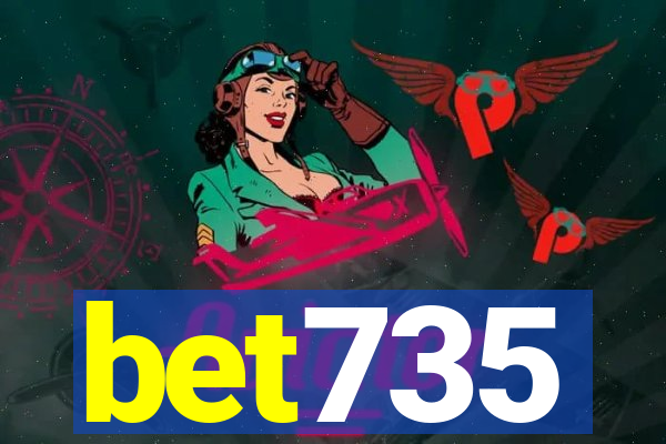 bet735