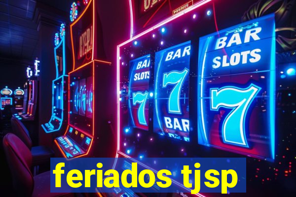 feriados tjsp