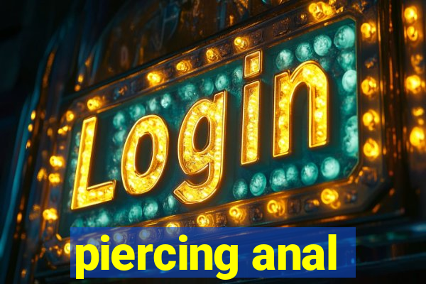 piercing anal