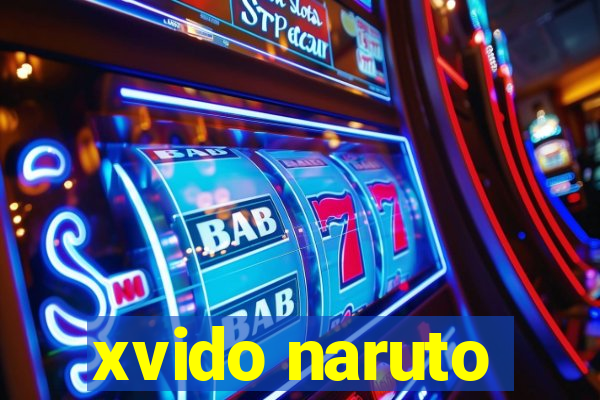 xvido naruto