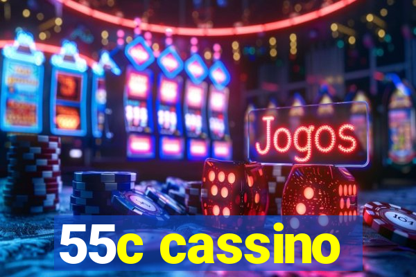 55c cassino