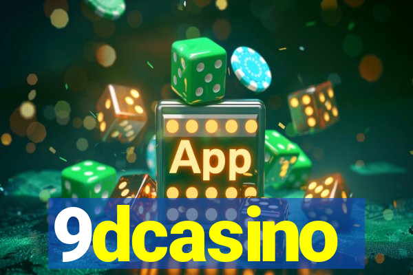 9dcasino