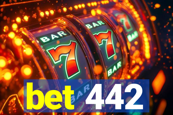 bet 442