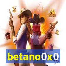 betano0x0