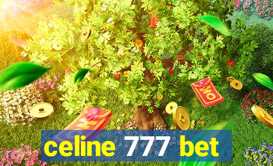 celine 777 bet