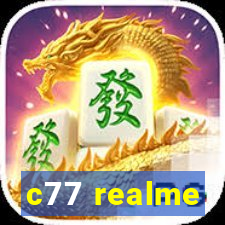 c77 realme