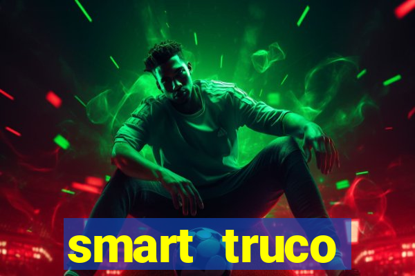 smart truco paulista e mineiro