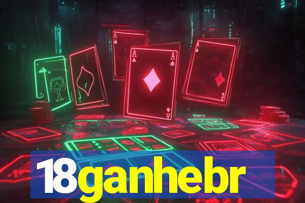 18ganhebr