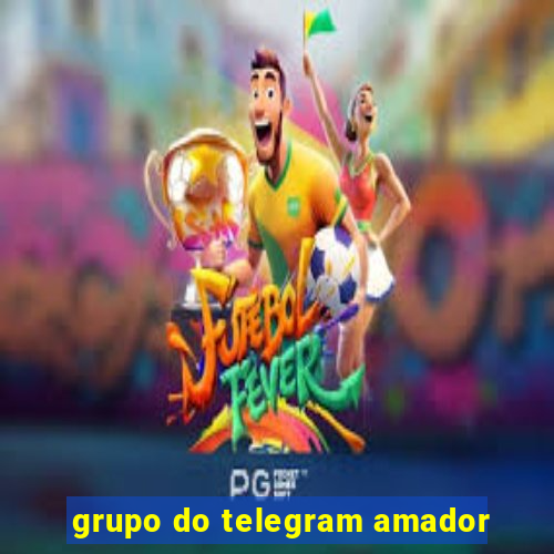 grupo do telegram amador