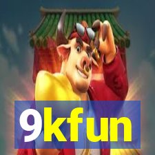 9kfun