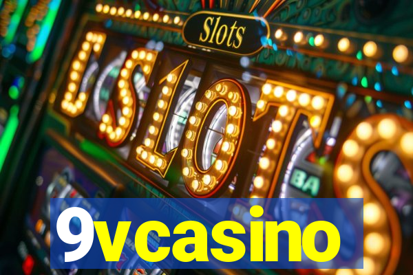 9vcasino