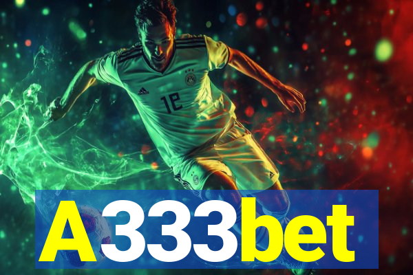 A333bet